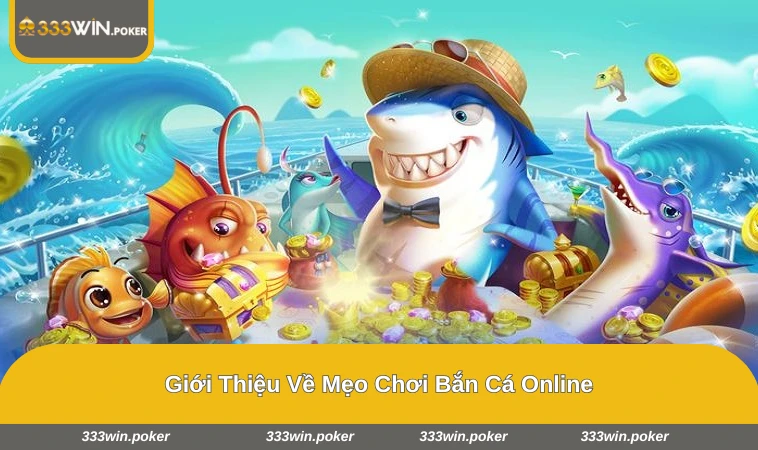 Bàn chơi bắn cá online với các loại cá di chuyển đầy màu sắc