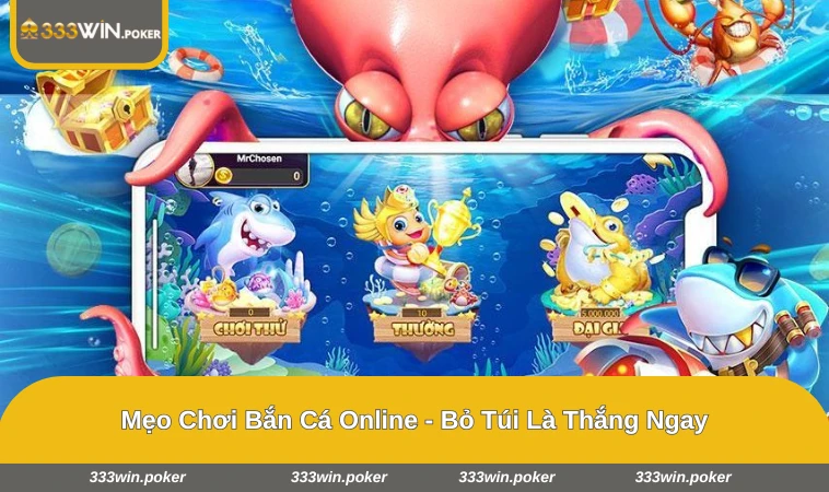 Mẹo Chơi Bắn Cá Online