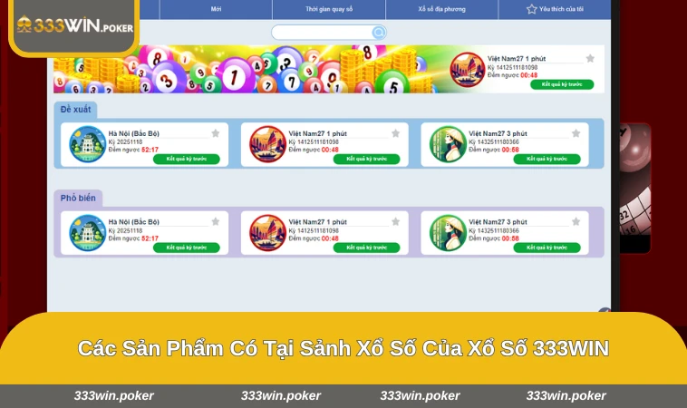 Xổ Số 333WIN 2 Các loại vé xổ số và giải thưởng tại sảnh 333WIN